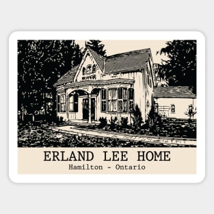 Erland Lee Home - Hamilton ON Magnet